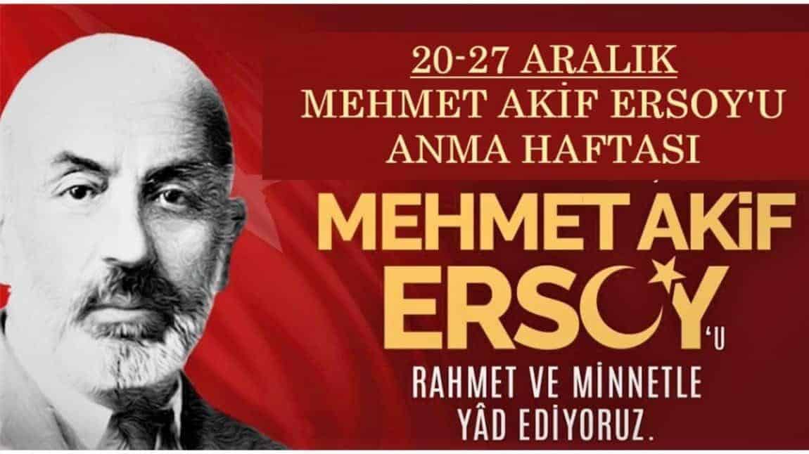 Mehmet Akif Ersoy’u Anma Haftası (20-27 Aralık)